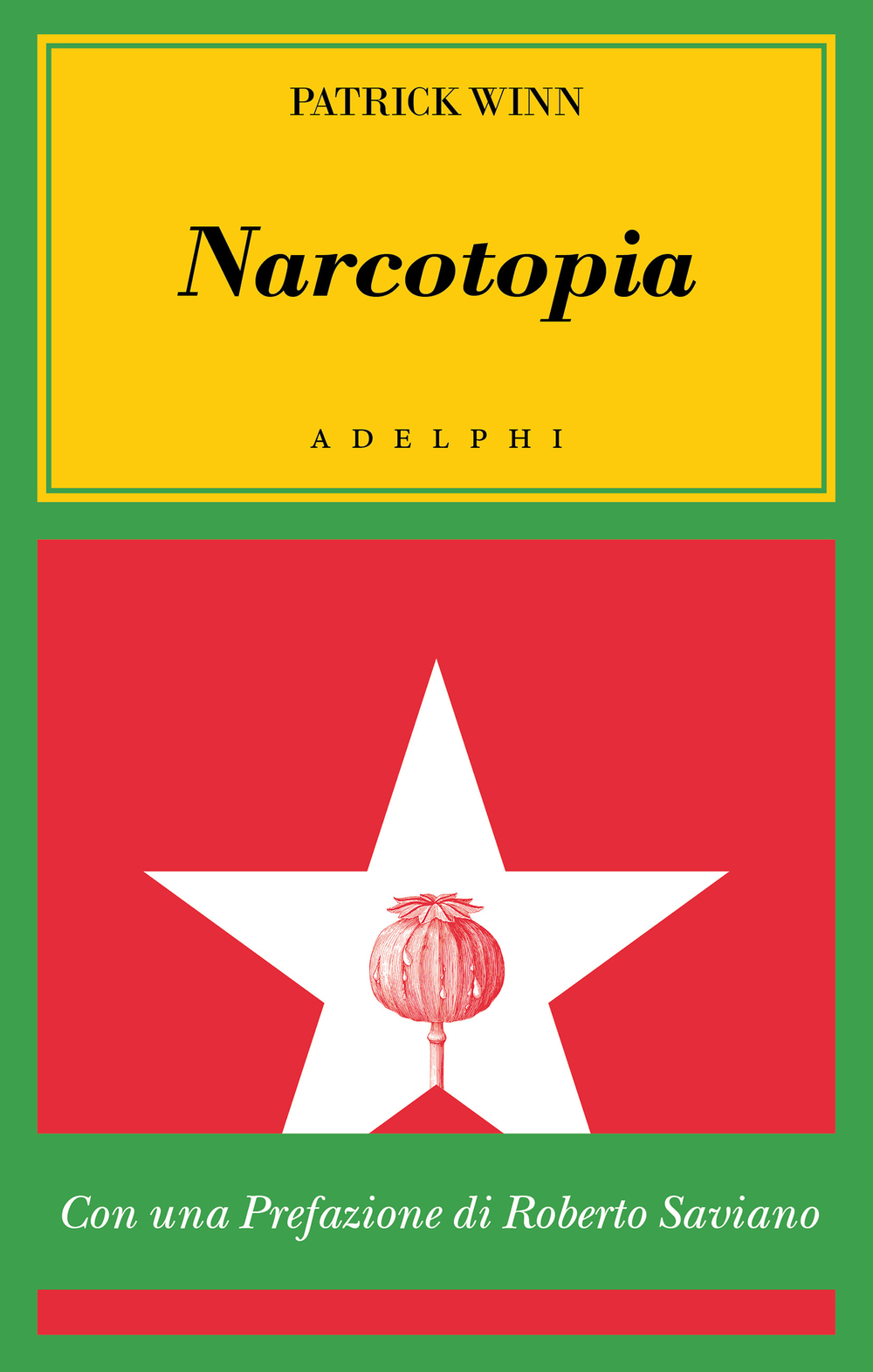 Patrick Winn: Narcotopia (Paperback, Italiano language, 2024, Adelphi)