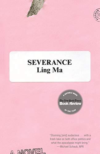 Ling Ma: Severance (2018)