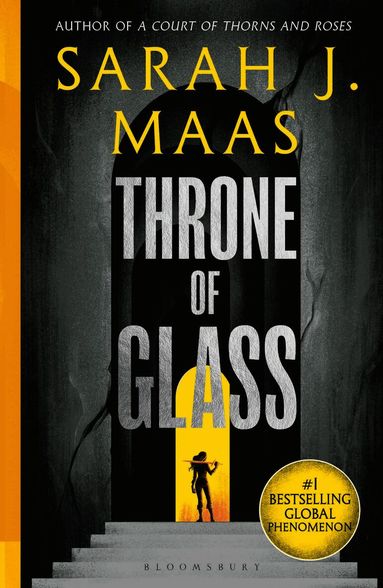 Elizabeth Evans, Sarah J. Maas: Throne of Glass (Paperback, 2012, Bloomsbury USA)