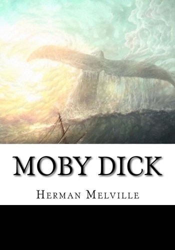 Moby Dick (2018, CreateSpace Independent Publishing Platform)