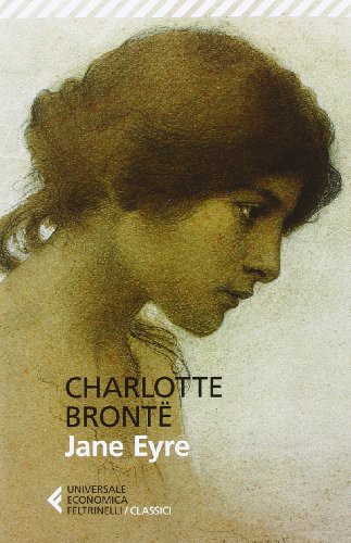 CHARLOTTE BRONTE - JANE EYRE - (Paperback, 2014, UNIVERSALE ECONOMICA. I CLASSICI, Feltrinelli)