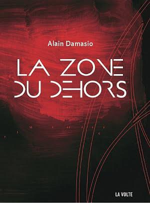 Alain Damasio: La Zone du Dehors (French language, La Volte)