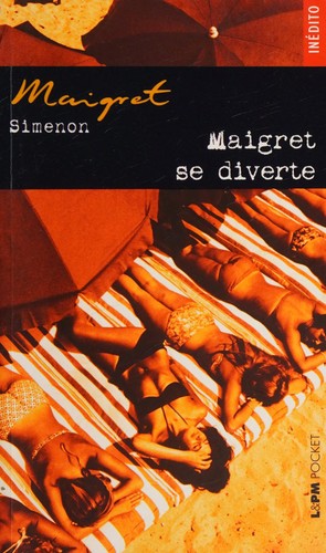 Georges Simenon: Maigret se diverte (Portuguese language, 2010, L & PM Editores)