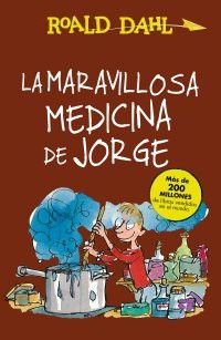 Maravillosa Medicina De Jorge, La (Paperback, 2014, ALFAGUARA I.)