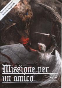 Missione per un amico (Italian language, 2017, Brutaka Press – Brutal Fantasy)