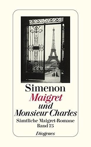 Maigret und Monsieur Charles (German language, 2009, Diogenes Verlag AG)