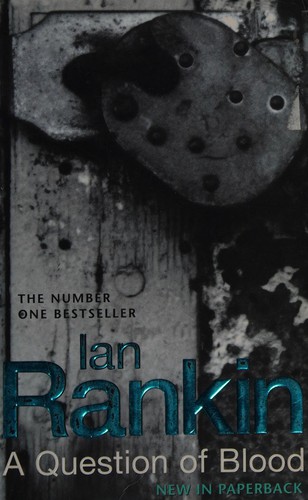 Ian Rankin: A question of blood (2003, Orion, Orion Paperbacks, Orion Publishing Group, Limited)