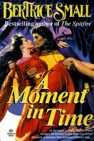 Bertrice Small: A Moment in Time (1991, Ballantine Books)