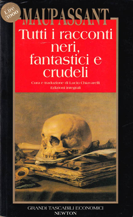 Tutti i racconti neri, fantastici e crudeli (Paperback, Italian language, 1993)