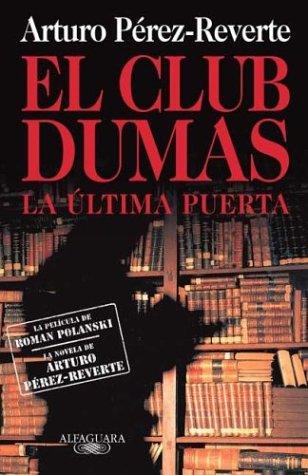 El club Dumas (Paperback, Spanish language, 2000, Alfaguara Ediciones, S.A. (Spain))