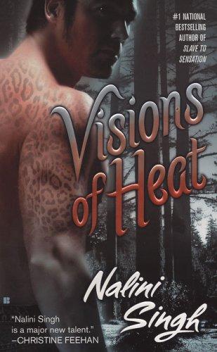 Nalini Singh: Visions of Heat (2007, Berkley, Berkley Sensation)