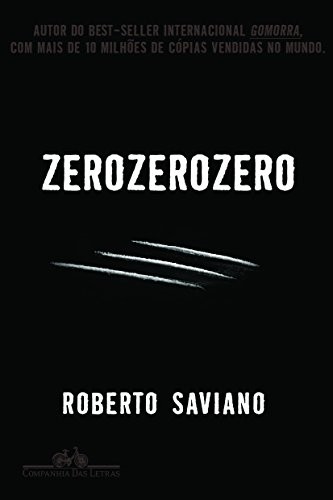 ZeroZeroZero (Paperback, Portuguese language, 2014, Companhia das Letras)