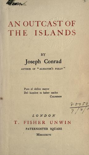 An outcast of the islands. (1896, T.F. Unwin)