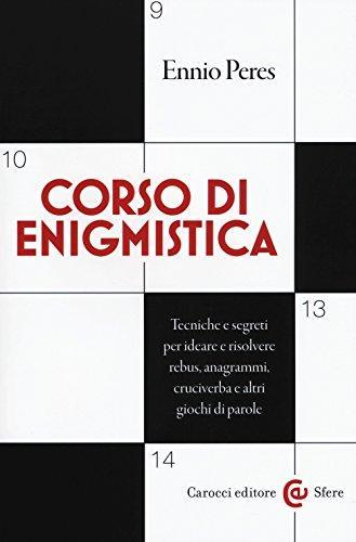 Corso di enigmistica (Italian language, 2018)