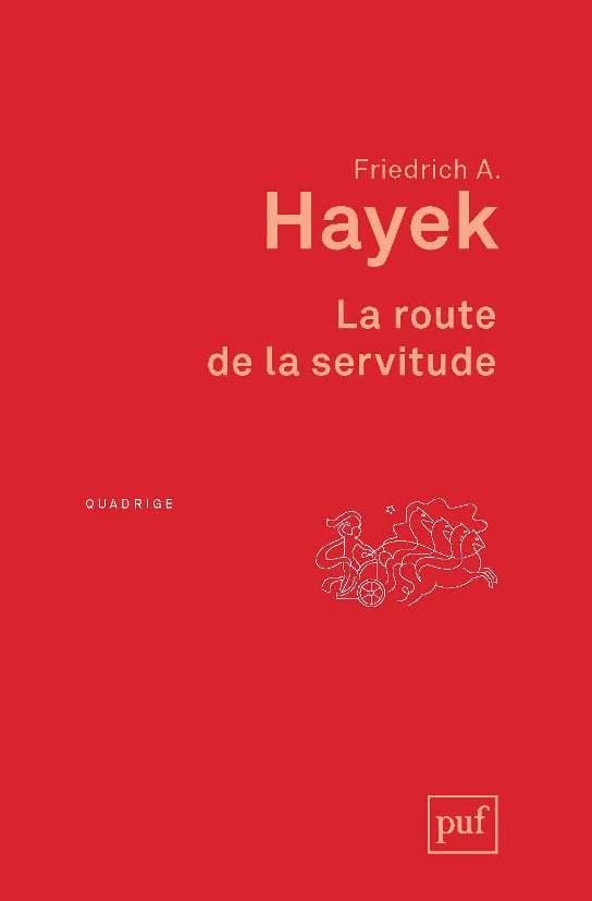 La route de la servitude (French language, 2013, Presses Universitaires De France)