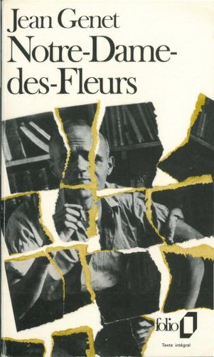 Jean Genet: Notre Dame Des Fleurs (Paperback, French language, 1948, Folio)