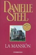 Danielle Steel: La mansion (Paperback, Spanish language)