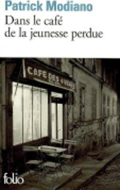 Patrick Modiano: Dans le café de la jeunesse perdue (French language, 2009)