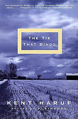 Kent Haruf: The Tie That Binds (1984)