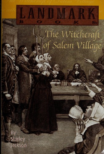 Shirley Jackson: The witchcraft of Salem Village (2001, Random House)