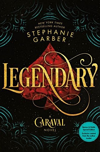 Legendary (B&N Exclusive Edition) (Caraval Series #2) (2018, Flatiron Books)