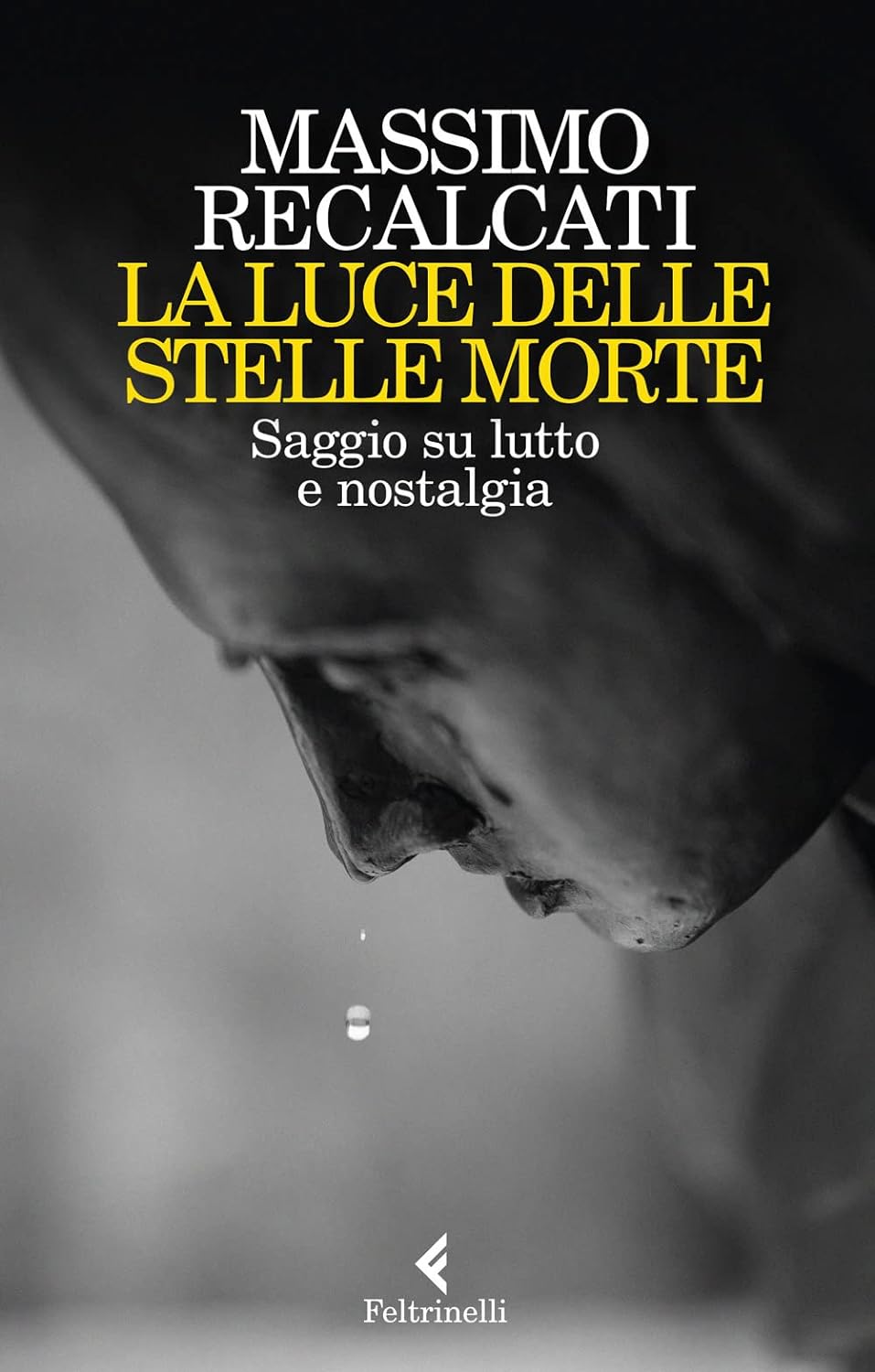 La luce delle stelle morte (Paperback, italiano language, Feltrinelli)