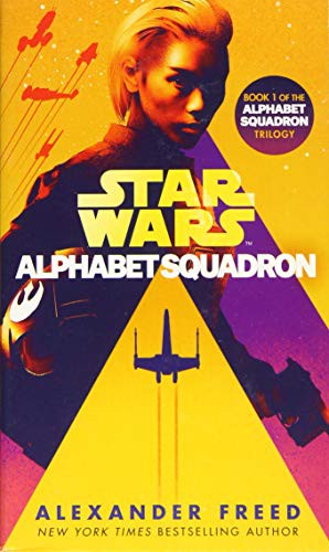 Alexander Freed: Alphabet Squadron (Paperback, Del Rey)