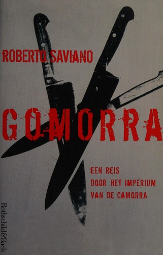 Gomorra (Dutch language, 2007, Rothschild & Bach)