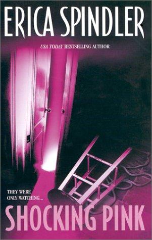 Erica Spindler: Shocking Pink (Paperback, 2002, Mira)