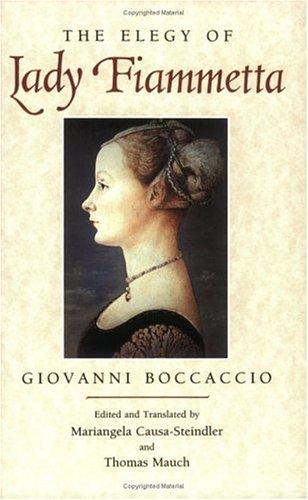 The elegy of Lady Fiammetta (1990, University of Chicago Press, University Of Chicago Press)