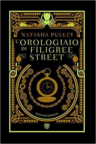 L'orologiaio di Filigree Street (Hardcover, Italiano language, 2017, Bompiani)