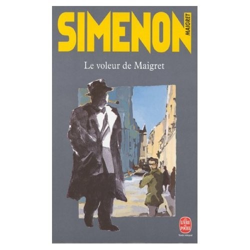 Le Voleur de Maigret (Paperback, 1987, French & European Pubns)