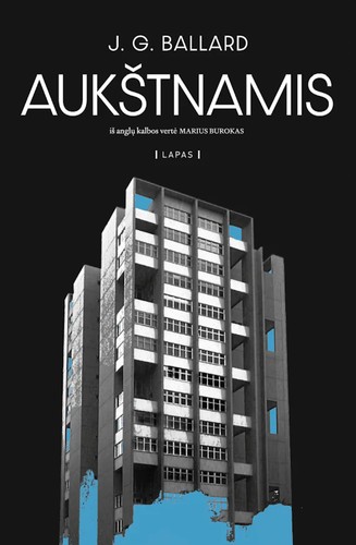 J. G. Ballard: Aukštnamis (Paperback, Lithuanian language, 2024, Lapas)
