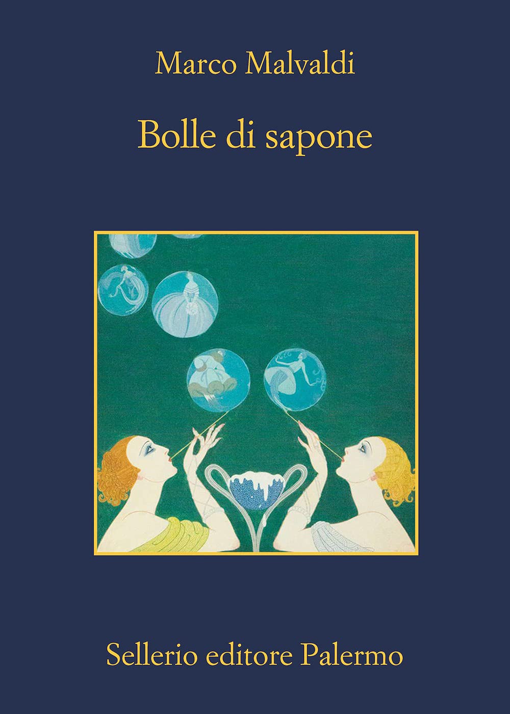 Bolle di Sapone (EBook, Italiano language, Sellerio Editore)