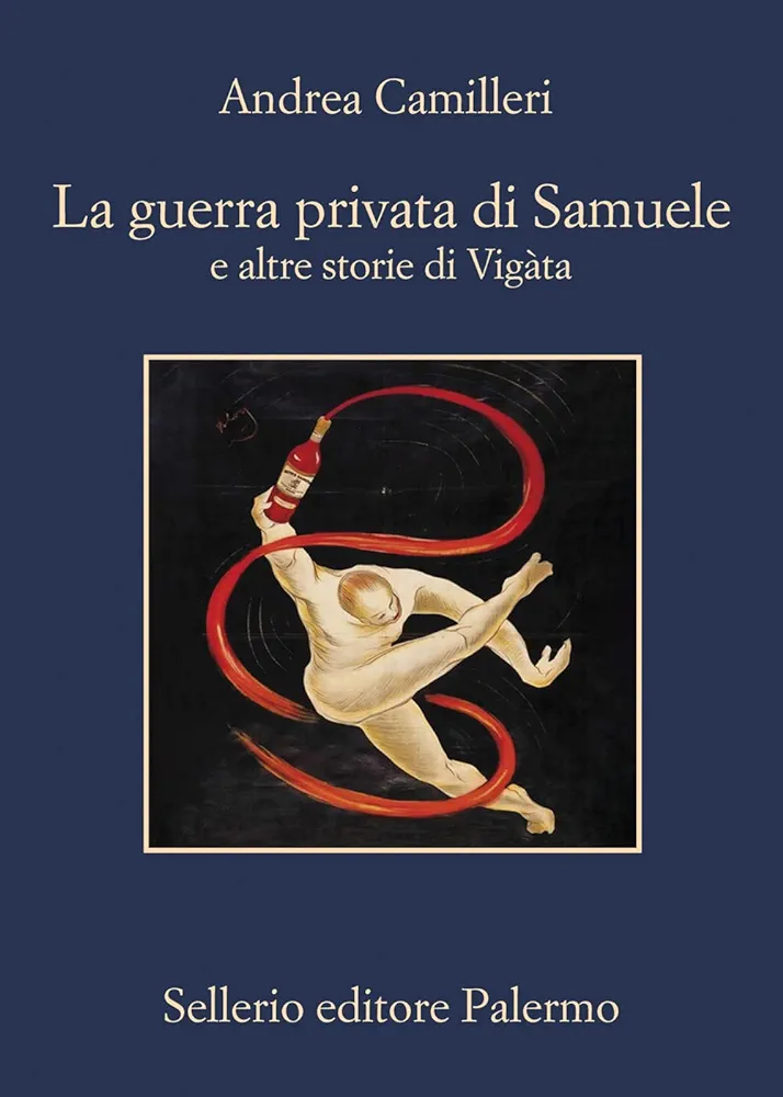 La guerra privata di Samuele e altre storie di Vigàta (Paperback, italiano language, 2022, Sellerio)