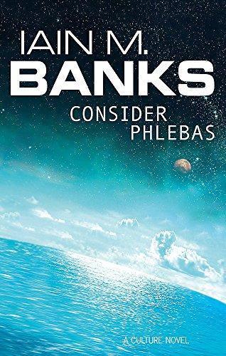 Consider Phlebas (Paperback, 2005, Orbit)
