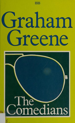 Graham Greene: The Comedians (Hardcover, 1986, Isis Large Print Books)