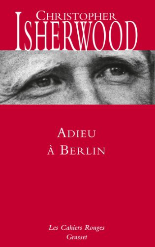 Christopher Isherwood: Adieu à Berlin (Paperback, 2014, GRASSET)