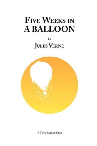 Five Weeks in a Balloon (Paperback, 2007, Lulu.com)