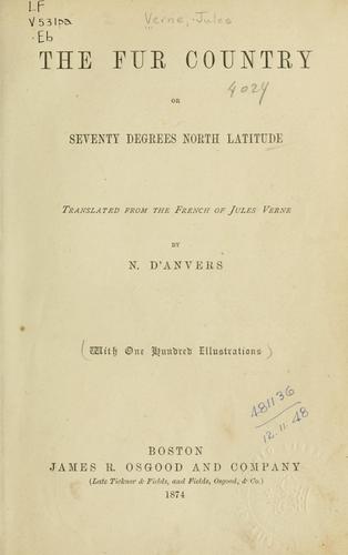 Jules Verne: The fur country (1874, James R. Osgood)