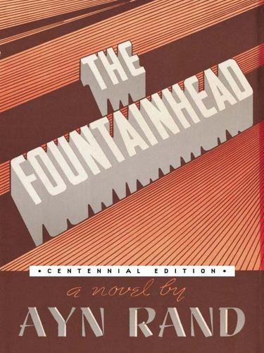 The Fountainhead (EBook, 2009, Penguin USA, Inc.)