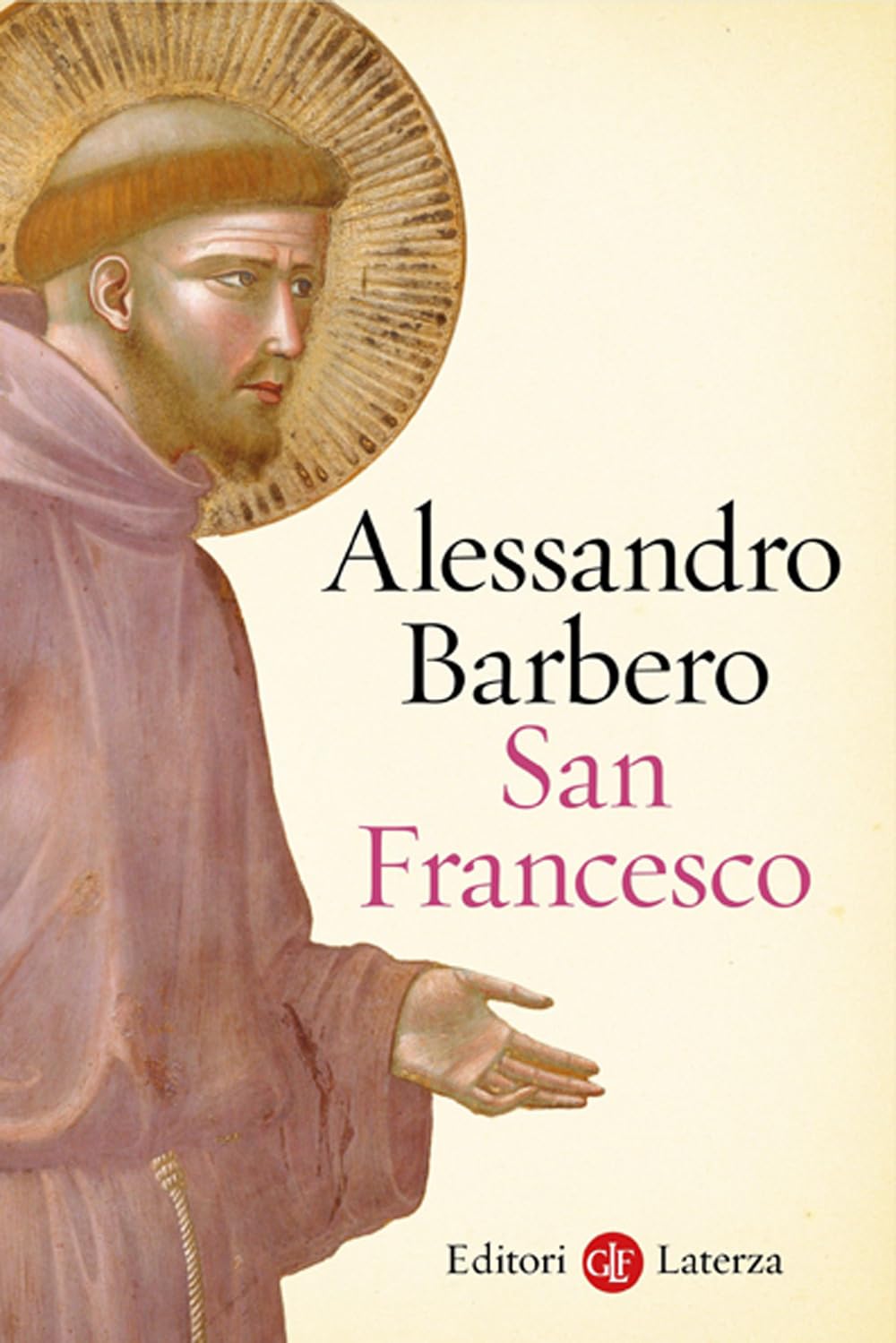 Alessandro Barbero: San Francesco (Hardcover, Italiano language, Laterza)