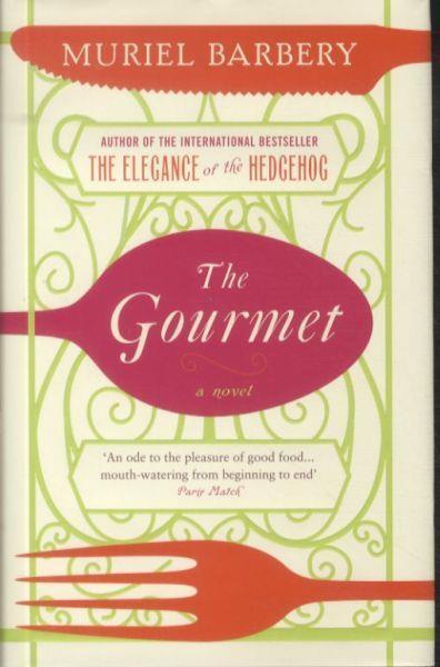 Muriel Barbery: The Gourmet