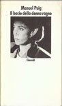 Il bacio della donna ragno (Hardcover, Italian language, 1978, Einaudi)