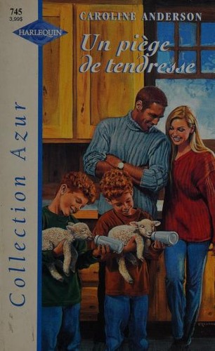 Caroline Anderson: Piege de Tendresse (French language, 1999, Harlequin)