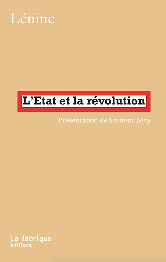 L'état et la révolution (French language, 2012, La Fabrique)