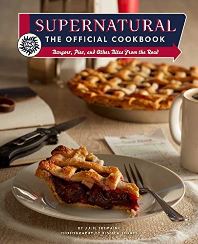 Supernatural : The Official Cookbook (Hardcover, 2019, Insight Editions)