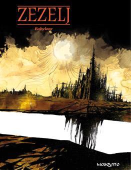 Danijel Žeželj: Babylone (French language, 2013)