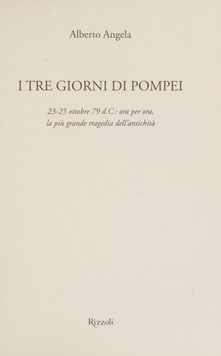 I tre giorni di Pompei (Italian language, 2014, Rizzoli)