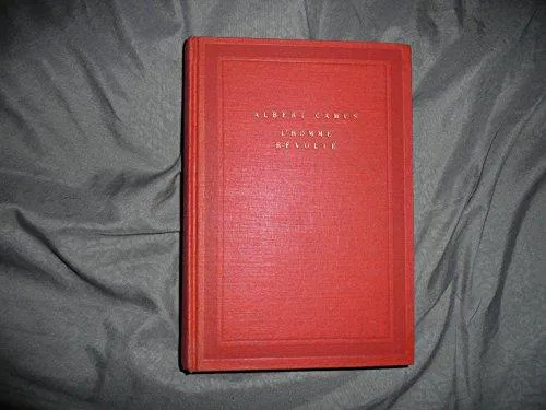 Albert Camus: L'Homme révolté (French language, 1958, Éditions Gallimard)